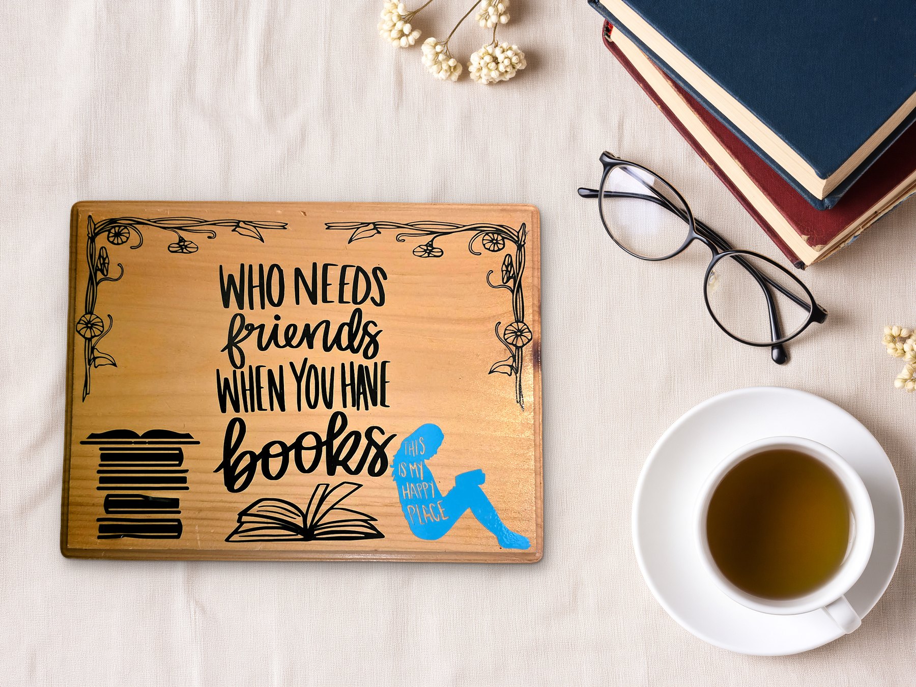 Who Needs Friends When You Have Books Sign